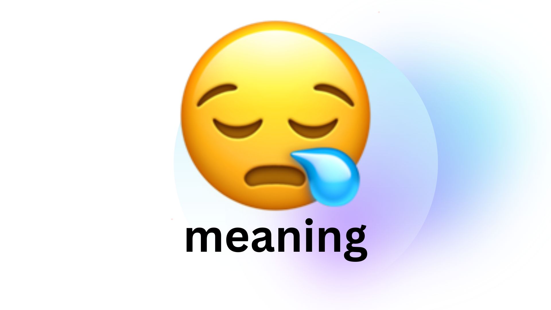 😪 meaning