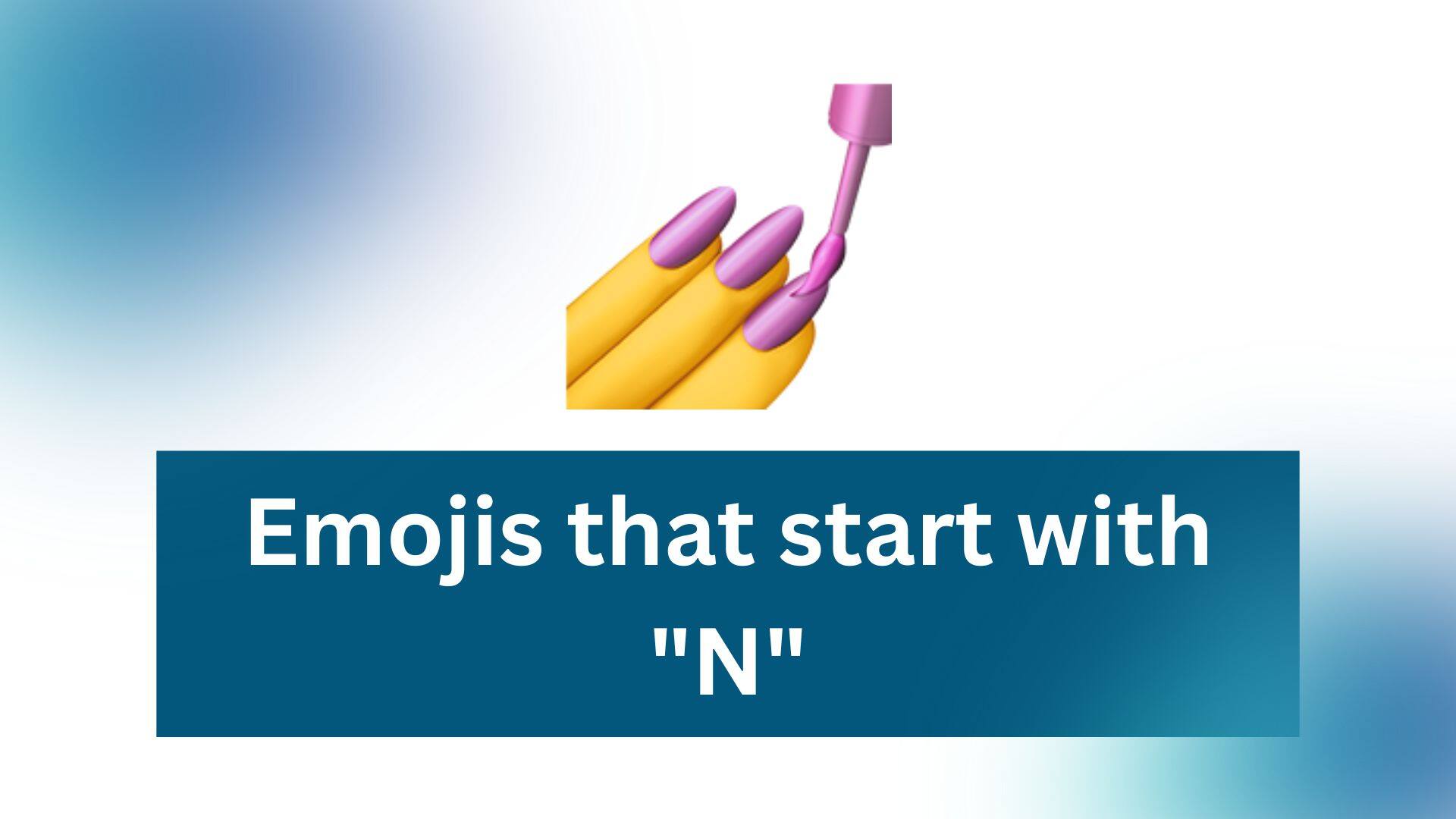 Emojis that start with n