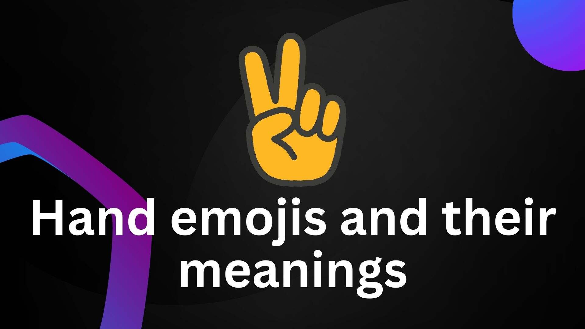 Hand emojis and their meanings