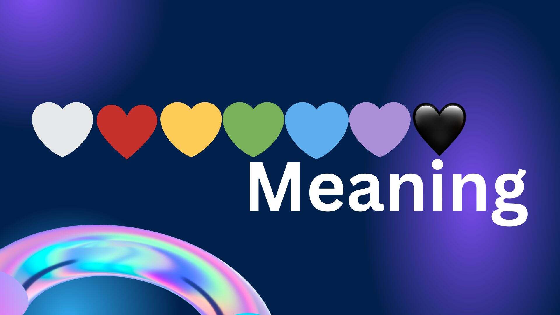 ❤🧡💛💚💙💜🖤 meaning