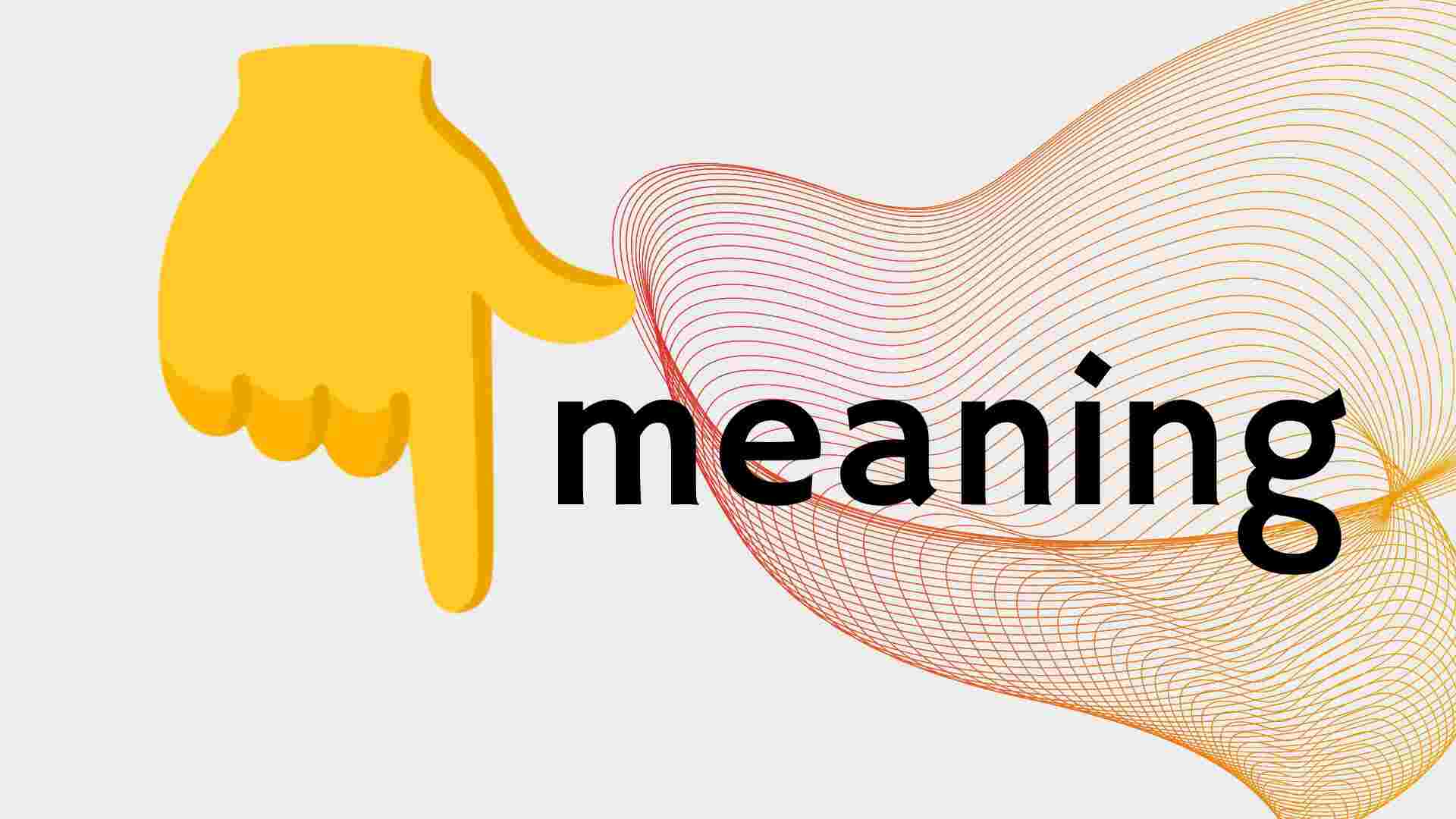 👇 meaning