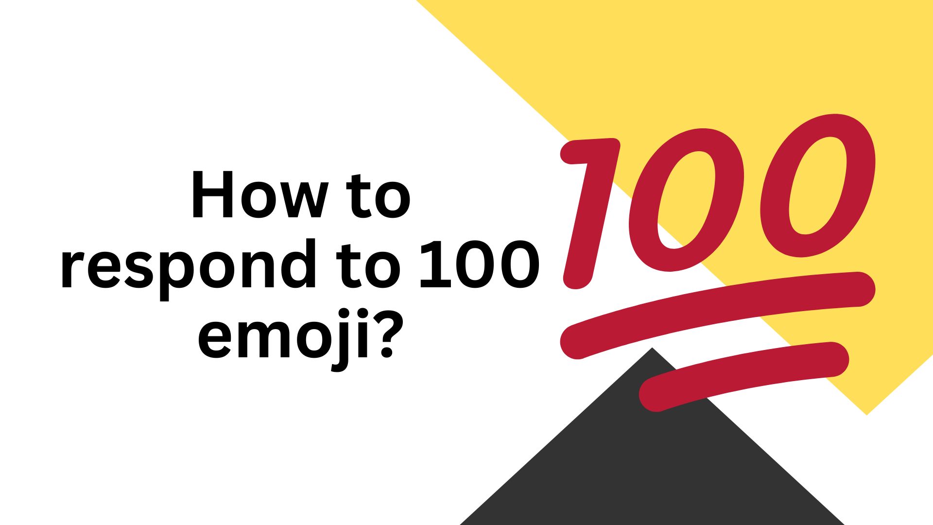 How to respond to 100 emoji