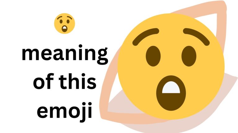 😲meaning of this emoji: Shock & Surprise