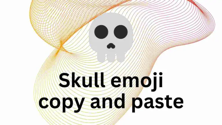 Skull emoji copy and paste: 1 sec Click